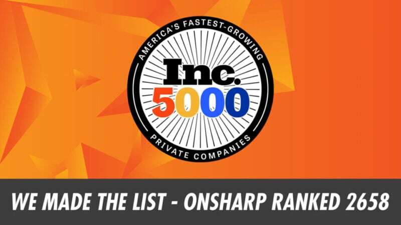 Onsharp Named to INC 5000 List for Second Consecutive Year