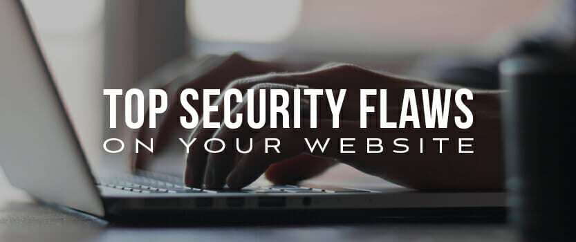 Top Website Security Flaws