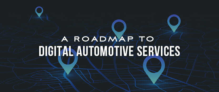 A Roadmap to Digital Automotive Services