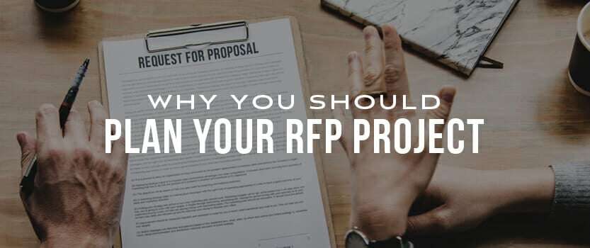 Why You Should Strategically Plan Your RFP Project