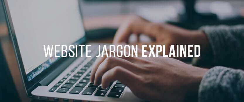 Learn Website Terminology, Definitions & Jargon