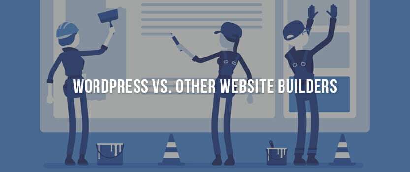 WordPress vs. Other Website Builders