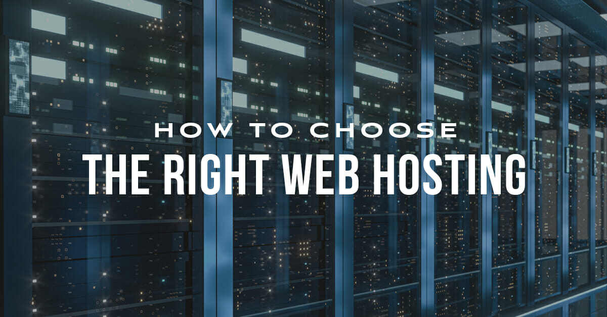 How to Choose the Right Website Hosting