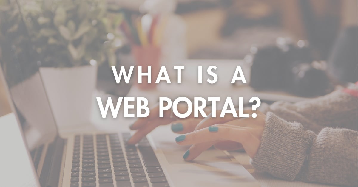 What Is a Web Portal?